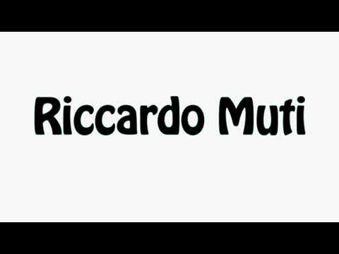 Learn How To Pronounce Riccardo Muti