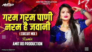 Garam Garam Pani (Circuit Mix) DJ Amit RD Producti