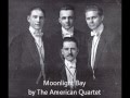 Moonlight Bay - American Quartet (1912)