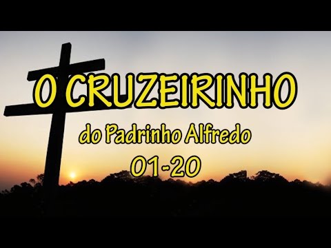O Cruzeirinho do Padrinho Alfredo 01-20 - Santo Daime