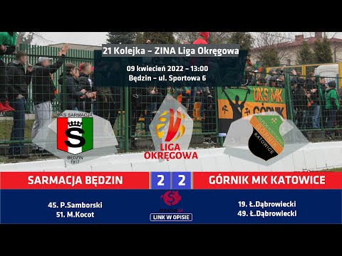 Zina Liga Okręgowa: Sarmacja Będzin 2:2 (1:1) Górnik MK Katowice
