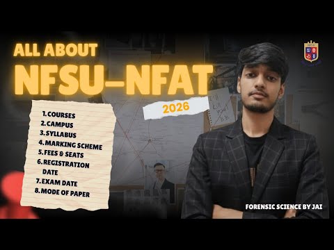📌 All About NFSU-NFAT 2026🚨 | Watch this before appearing for nfat 2026 | Forensic Science By Jai | 