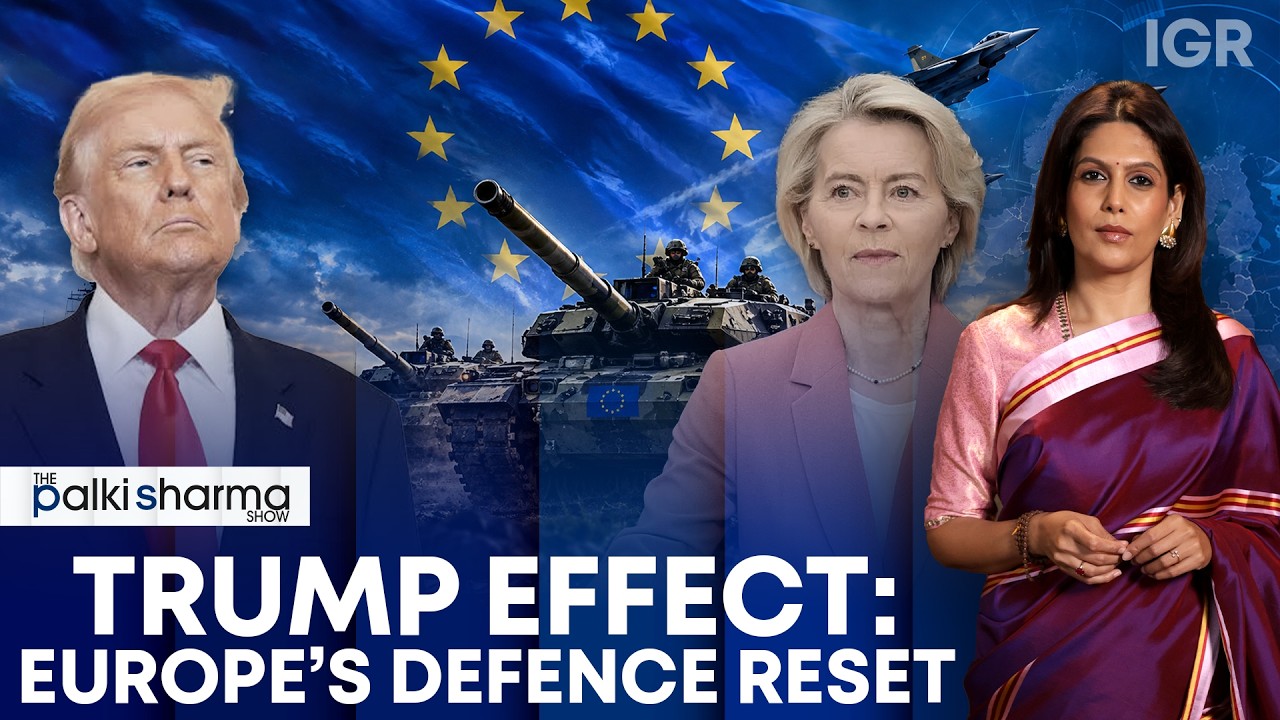 Europe’s New Defence Plan: 5 Projects To Reduce Dependence On America? | The Palki Sharma Show | IGR