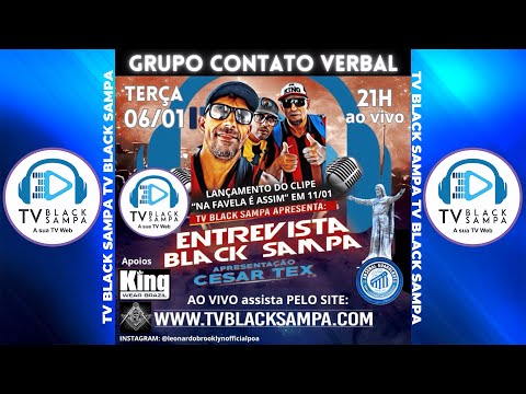 Entrevista Black Sampa Participação Grupo Contato Verbal