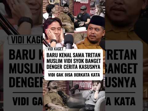 DENGAR KASUS TRETAN MUSLIM ZAMAN DULU VIDI KAGET #podcast #vidialdiano #tretanmuslim #deddycorbuzier