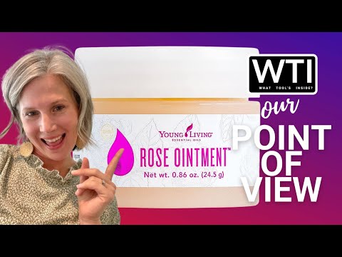 Young Living Rose Ointment - WTI product video review