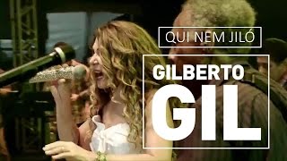 Gilberto Gil e Elba Ramalho - Na base da chinela / Qui nem giló / Baião - DVD São João Carioca