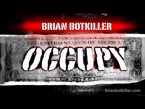 brian botkiller - OCCUPY