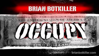brian botkiller - OCCUPY