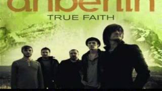 Anberlin - True Faith (w/ lyrics)