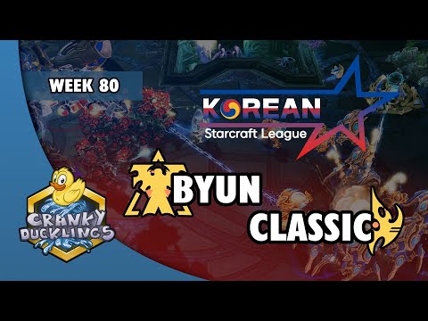 ByuN vs Classic - TvP | Korean StarCraft League: Week 80 | Open StarCraft 2 Tournament