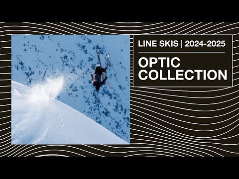LINE Skis 2024/2025 Optic Skis Collection - Experience Freeride Through a New Lens