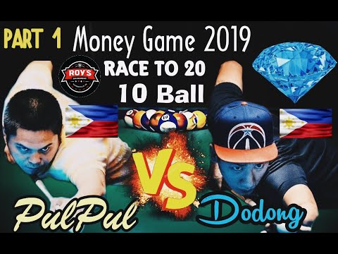 【Pool Live】Money Game 2019 - DoDong💎Diamond 🆚 Plong Plong Pulpul /10 ball /RACE TO 20 (PART1)
