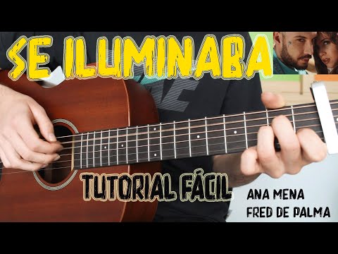 Se Iluminaba - Ana Mena