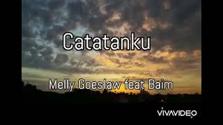 Download lagu Catatanku - Melly Goeslaw feat Baim (Lirik) mp3