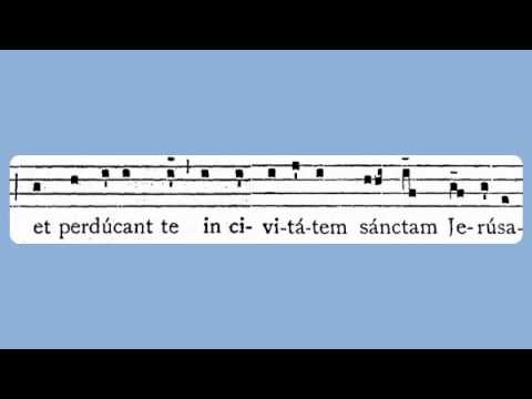 In Paradisum (Mass for the Dead, Burial Service, Male voices)