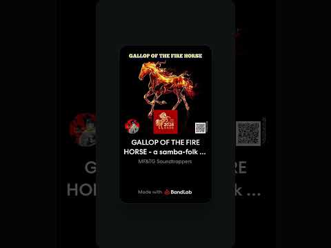 GALLOP OF THE FIRE HORSE (A Lunar New Year's 2026 Tribute) by MF&TG Soundtrappers