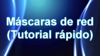 Máscara de red (Qué es y como calcular las redes y hosts posibles) [Tutorial rápido]