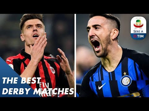 The Best Derby Matches of The Season | 2018/2019 | Serie A