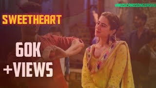 Sweetheart Song Lyrics , Kedarnath | Dev Negi | Sushanth Singh | Amit Trivedi | Sara Ali Khan