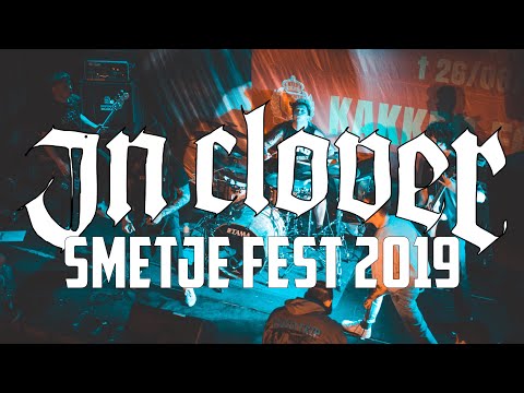 IN CLOVER @ Smetje Fest 2019 - MULTICAM - FULL SET