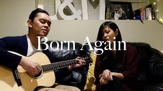Born Again - Cory Asbury | Acoustic Cover by Joseph &amp; Marion