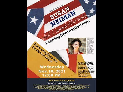 "What I Learned After Writing 'Learning From the Germans'" with Susan Neiman