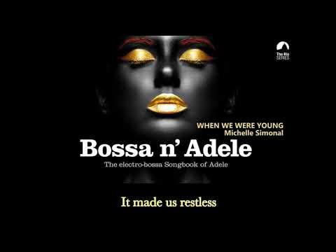 When We Were Young - Bossa n' Adele Version by Michelle Simonal  - LYRIC VIDEO