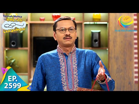 Taarak Mehta Ka Ooltah Chashmah - Episode 2599 - Full Episode