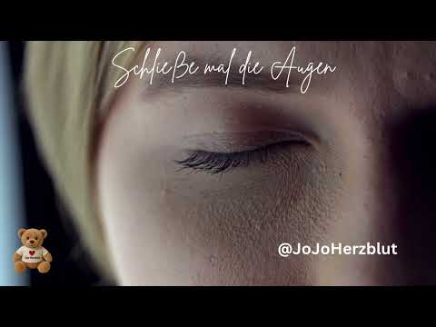 🤍 Schließe mal die Augen