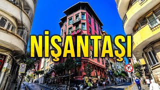 İstanbul'un En Lüks Semti Nişantaşı | Köşkleri, Tarihi Apartmanları ve Gizli Kal