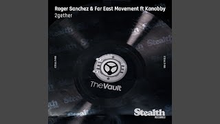 2Gether (feat. Kanobby) (Cyantific &amp; Wilkinson Remix)