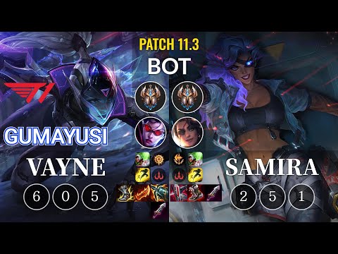 T1 Gumayusi Vayne vs Samira Bot - KR Patch 11.3