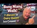 Bang Niang Walk 7 Eleven To Dairy Queen Ice Cream Stop Bars Restaurants Local Tips
