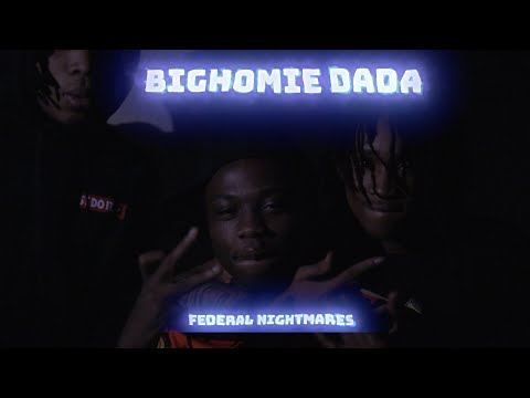 BigHomie DaDa - Federal Nightmares (dir by _shotbyheff)