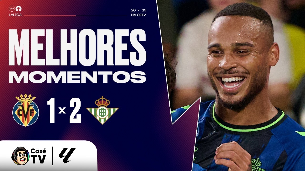 MELHORES MOMENTOS: VILLARREAL 1 X 2 REAL BETIS | LALIGA 26/27 | 5ª RODADA