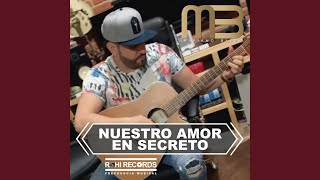 Nuestro Amor en Secreto (Versión Banda)