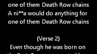 The Game - Death Row Chain - Lyrics
