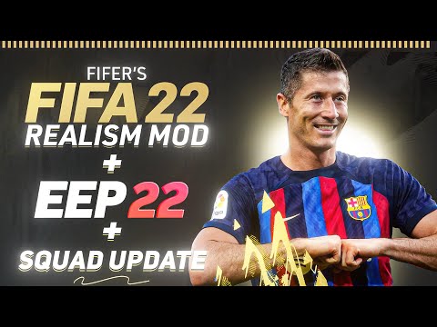 How to Install FIFER Realism Mod + EEP + Squad Update For FIFA 22