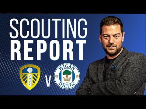 Scouting Report | Leeds United v Wigan Athletic | EFL Championship