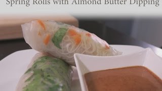 Vegan Spring Rolls with Almond Butter Dipping Sauce