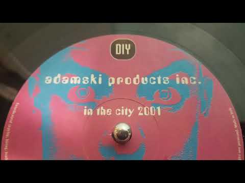 Adamski Products Inc-In The City 2001