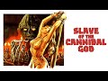 Slave Of The Cannibal God Official Trailer
