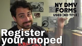How to register a moped in NY