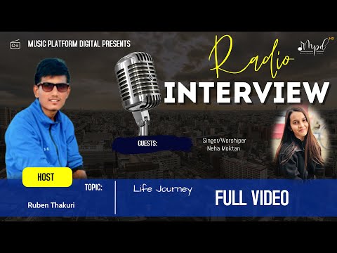 Nepali Christian Interview Episode 9 Neha Moktan, Ruben Thakuri