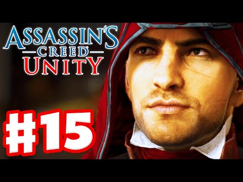 Assassin's Creed Unity - Gameplay Walkthrough Part 15 - Assassinate Rouille! (Xbox One, PS4, PC)