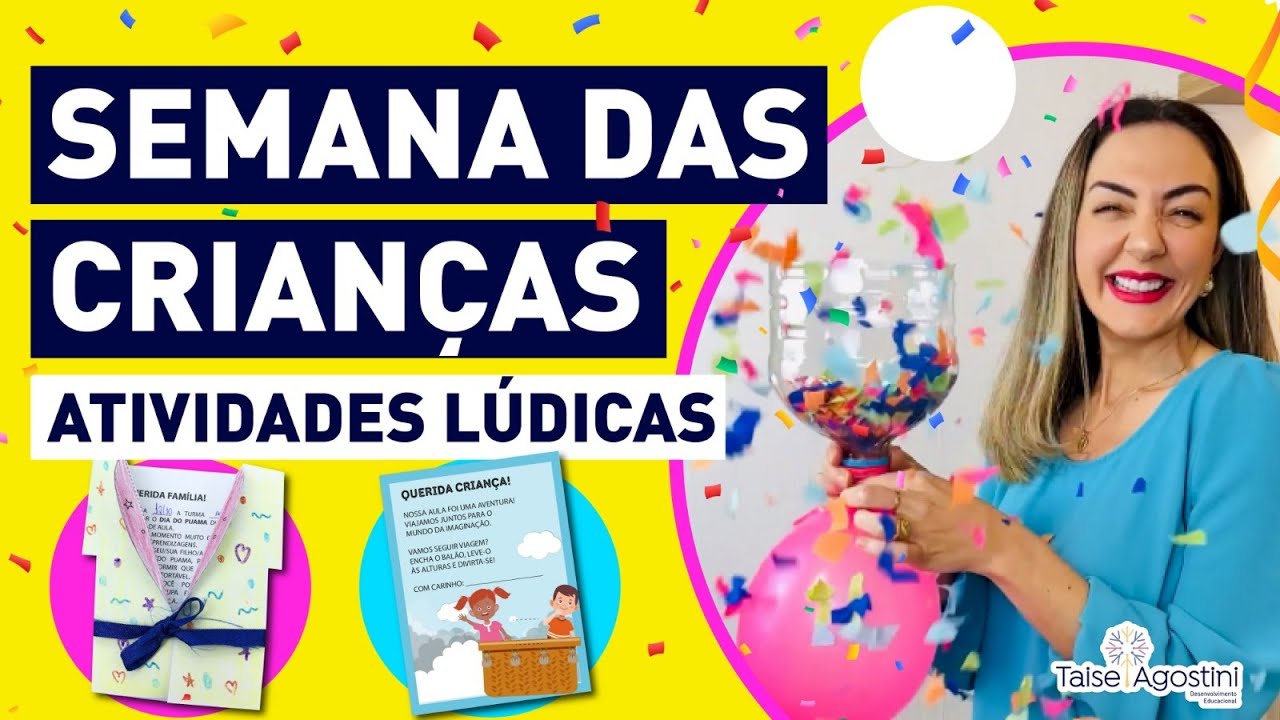 PLANEJAMENTO COMPLETO PARA A SEMANA DAS CRIANÇAS COM BRINCADEIRAS E ATIVIDADES