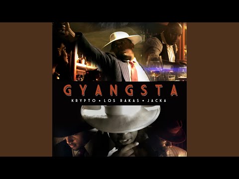 Gyangsta (feat. The Jacka & Krypto)