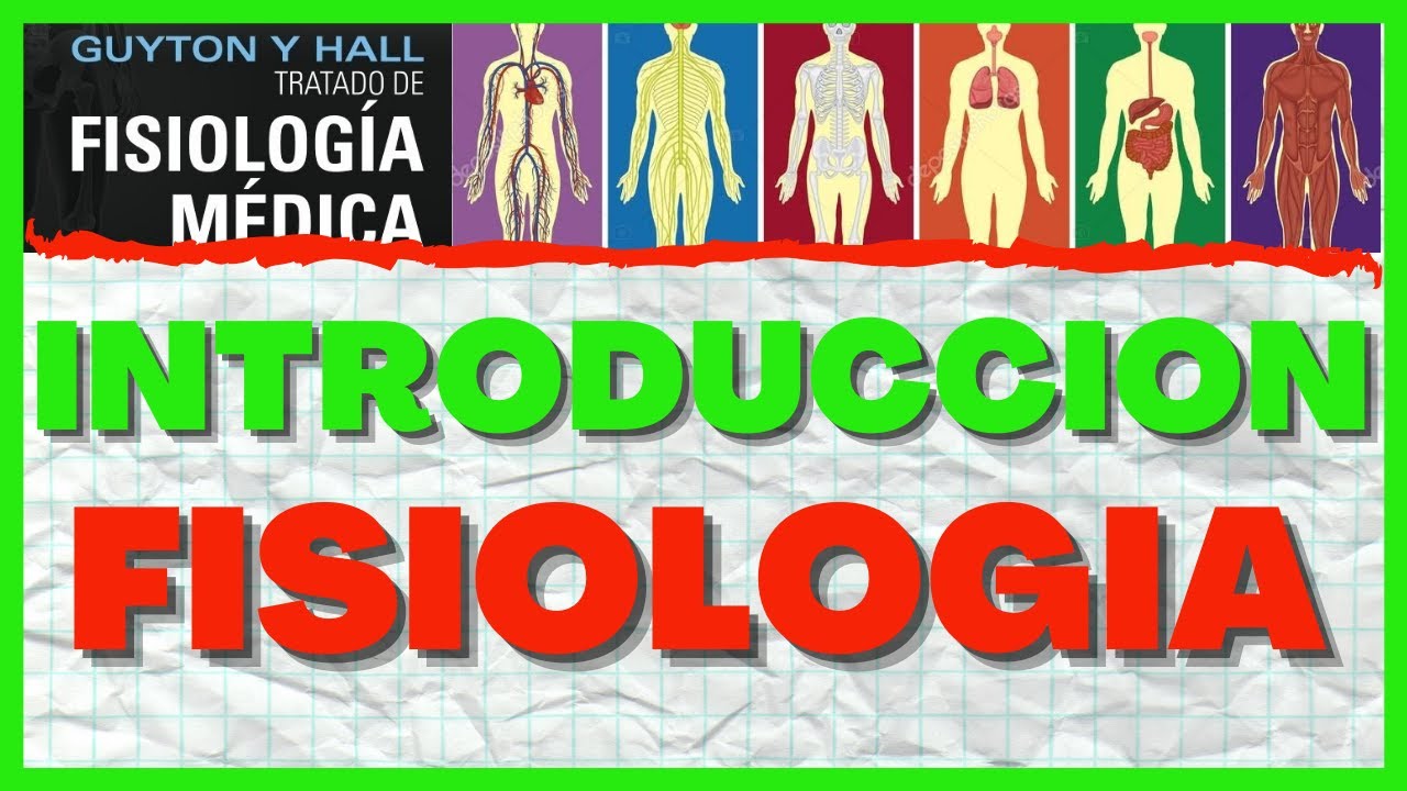 Introduccion a la Fisiologia