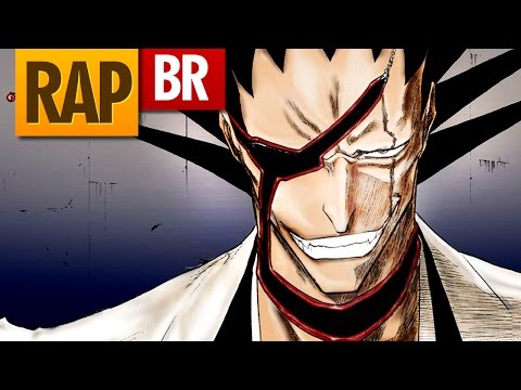 Rap do Zaraki Kenpachi (Bleach) | Tauz RapTributo 25